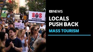 Tourists on receiving end of Barcelona protests against mass tourism | ABC News