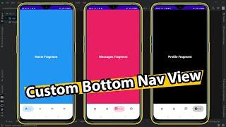 Android Studio | Custom bottom navigation view with animation