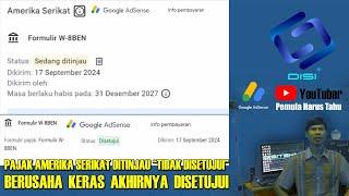 Pajak Google Adsense Amerika Serikat Ditinjau Tidak Disetujui Jadi Disetujui #youtube #monitization