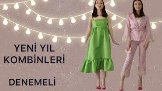 YENİ YIL KOMBİNLERİ | DENEMELİ | YILBAŞI KOMBİNLERİ | DENİYORUM