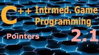 Intermediate C++ Game Programming DirectX [Pointers] Tutorial 2.1