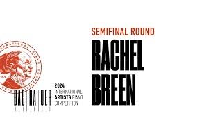 Rachel Breen - 2024 Artists Competition Semifinal