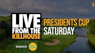 Live from the Killhouse: 2024 Presidents Cup (Day 3)