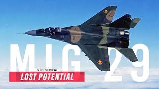 The Unrealized Potential of the MiG-29