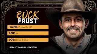 Buck Faust | Ultimate Cowboy Showdown | Season 3