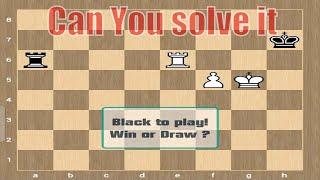Rook vs Rook and pawn  Endgame win or draw