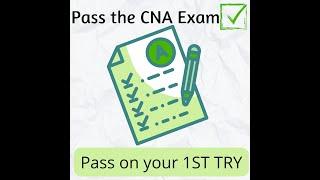 Pass the CNA Exam 2022 - Certified Nursing Assistant - Refresher Course - More than a test bank!