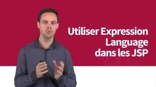 Développez des sites web avec Java EE: Utiliser Expression Language dans les JSP