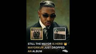 Mayorkun – Still The Mayor (Official Album)