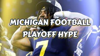 Michigan Football 2022 Playoff Hype Video "Say It (Illenium Remix)" - Tove Lo