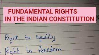 FUNDAMENTAL RIGHTS OF IN INDIAN CONSTITUTION// Six Fundamental Rights// Fundamental Rights