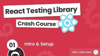 React Testing Library Tutorial #1 - Introduction