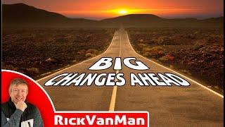 Hello & Goodbye. BIG Change For RickVanMan.