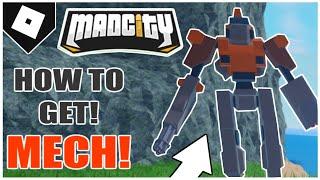 HOW TO GET MECH! in MAD CITY! [ROBLOX]