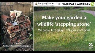 Stepping Stones Project wildlife gardening webinar