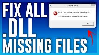 How To Fix All .DLL Files Missing Error In Windows 10/8.1/7 Pc