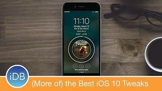 (Even More of) The Best Jailbreak Tweaks for iOS 10