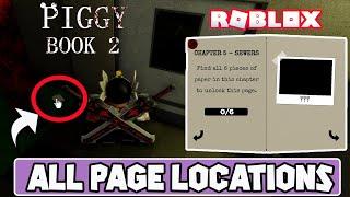 Piggy Pages Update Book 2 Chapter 5 | How To Get All Roblox Piggy Book 2 Chapter 5 Pages | Sewers