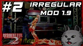 RESIDENT EVIL 2 - IRREGULAR  MOD 1.9 - PART 2