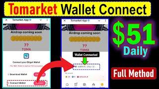 Tomarket Wallet Connect || tomarket airdrop wallet connect || Tomarket airdrop listing date