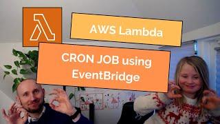 Implement a CRON job for AWS Lambda using EventBridge