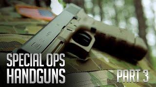 Special Ops Handguns Pt. 3 - Glock Modifications