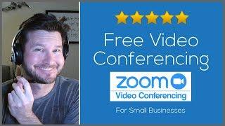 Zoom- a free Video Conferencing Software for Small Businesses