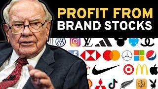 Warren Buffett: How To Profit From Brand Stocks