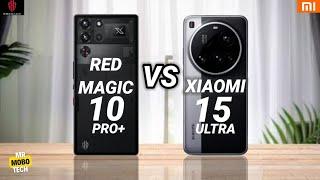 Nubia Red Magic 10 Pro Plus vs Xiaomi 15 Ultra | Mr Mobo Tech