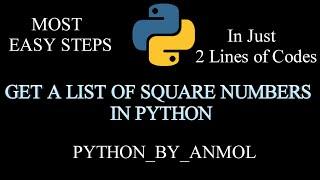 How To Get A List Of Square Numbers In Python | Square Numbers in Python | For Beginners | Ammol