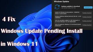 Windows 11 - 4 Fix: Windows Update Pending Install