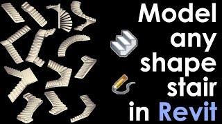 Model any Shape of Stair in Revit Tutorial