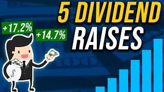 5 Dividend Increases You Need To Know About!