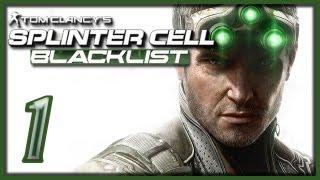 Tom Clancy's Splinter Cell: Blacklist - Прохождение [#1] | PC