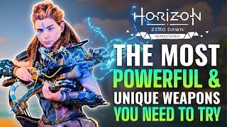 Top 5 Most POWERFUL & Unique Weapons in Horizon Zero Dawn Remastered