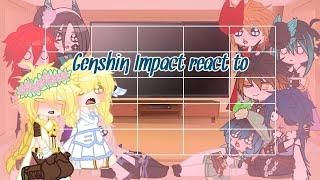 Genshin impact react to...//Aether harem//[part 5]//Baka-san11