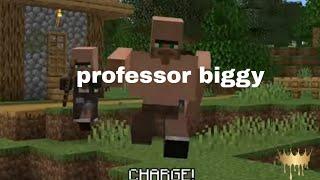 professor biggy out of context.