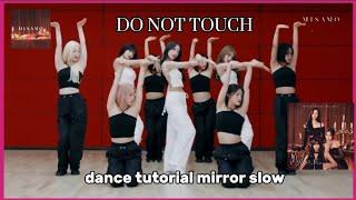 DO NOT TOUCH - MISAMO dance tutorial mirror slow