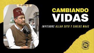 CAMBIANDO VIDAS | CARLOS MAAS