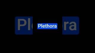 meaning of plethora meaning | plethora meaning #sdictionary