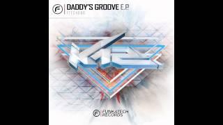 K12 - Daddy's Groove [Funkatech Records] OUT NOW