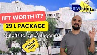 IIFT Milega kya?? Should I apply for IIFT? 29L package | Cutoffs for IIFT for all Categories