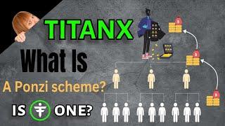 TITANX CRYPTO - Ponzi or Legit - Should You Start or Quit? Let's look a little more into #TitanX