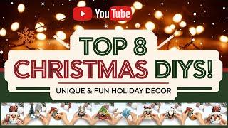 Top 8 DIY Christmas Crafts  Unique & Fun Holiday Decor Ideas!