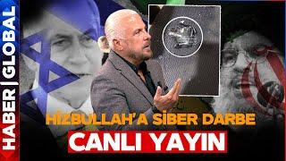 CANLI YAYIN | Hizbullah'a Siber Darbeyi Mete Yarar Analiz Ediyor! İsrail Cihazları Nasıl Patlattı?