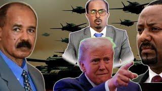 Trump go`aan ka gaaray Somalia,xiisadda Itoobiya iyo Eritrea waji kale yeelaneysa