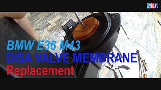 DISA Valve Membrane Replacement BMW E36 M43