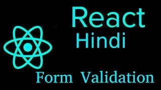 React js Hindi Tutorial #19 Form validation