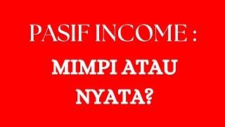 Effective strategy to achieve financial freedom through passive income | Kostrad Pancal 2024