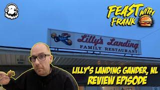 FranK Reviews Lilly’s Landing in Gander, NL | Comfort Food Wins in Backlogged Bites Series (Ep. 23)